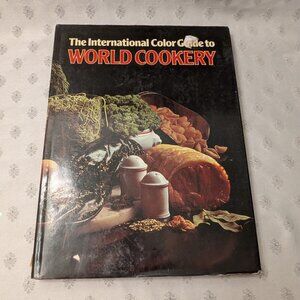 The International Color Guide to World Cookery 1976 Crescent Books